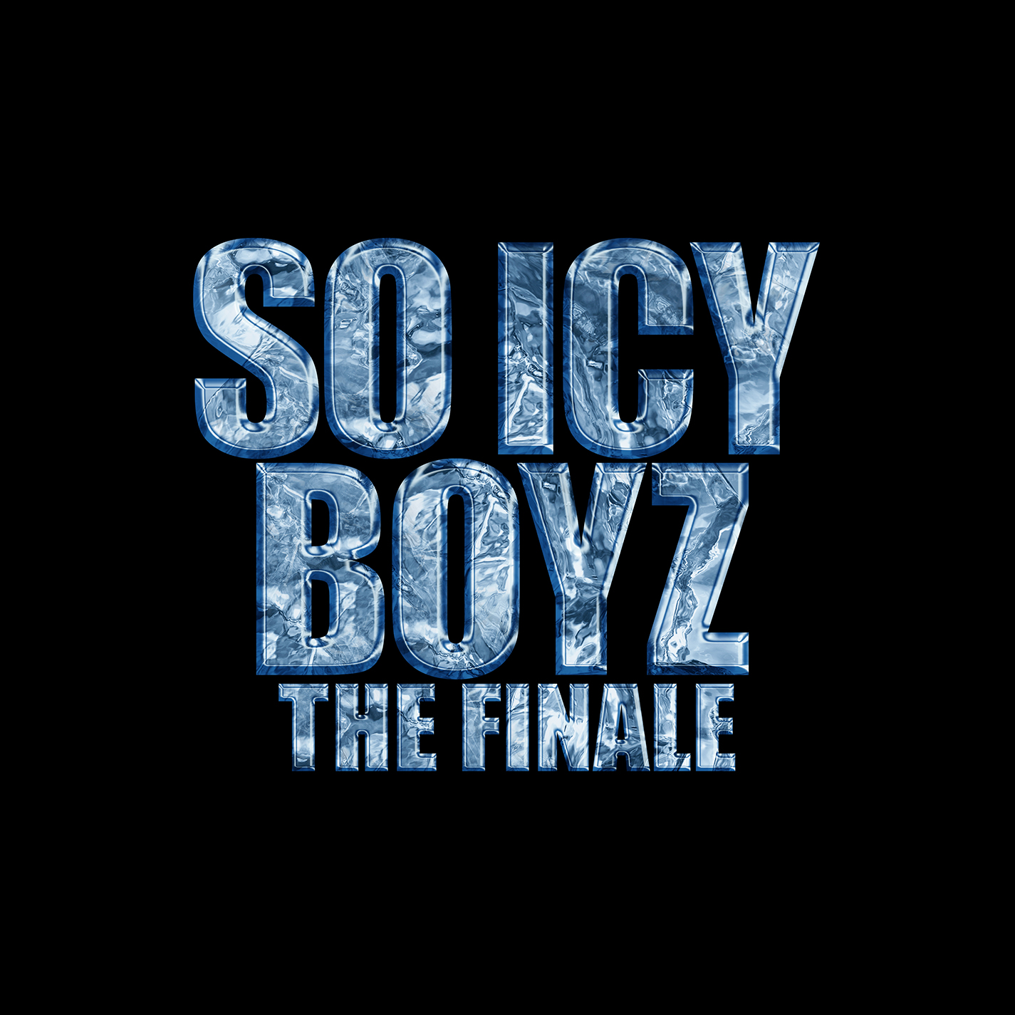 So Icy Boyz: The Finale